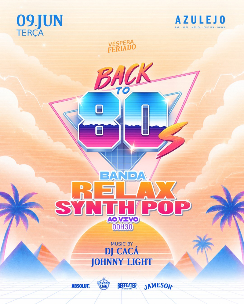 “Back to 80s” regressa ao Azulejo Bar